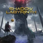 Đánh giá Shadow Labyrinth: Khám phá mê cung đổ nát đầy rẫy nguy hiểm